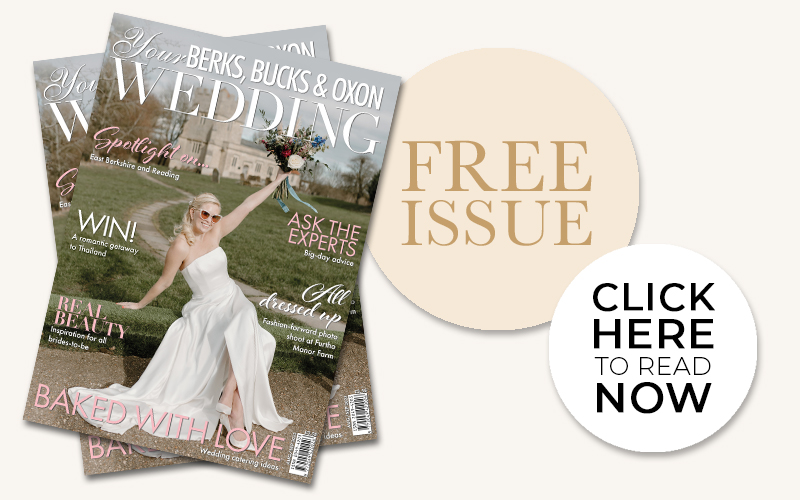 The latest issue of Your Berks, Bucks and Oxon Wedding magazine is available to download now