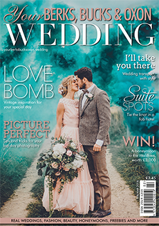 Issue 69 of Your Berks, Bucks and Oxon Wedding magazine