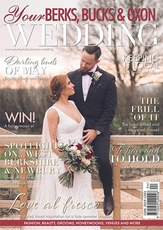 Issue 94 of Your Berks, Bucks and Oxon Wedding magazine