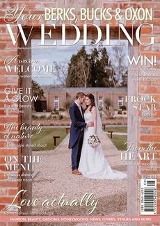 Issue 96 of Your Berks, Bucks and Oxon Wedding magazine