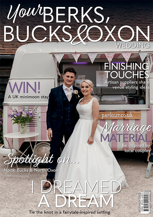 Issue 103 of Your Berks, Bucks and Oxon Wedding magazine