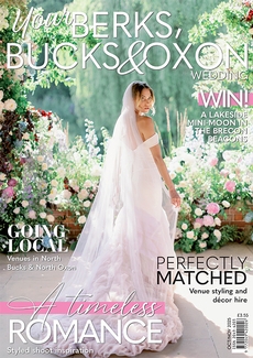 Issue 115 of Your Berks, Bucks and Oxon Wedding magazine
