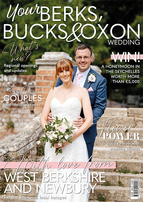 Issue 118 of Your Berks, Bucks and Oxon Wedding magazine
