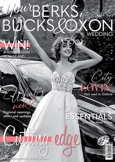 Issue 119 of Your Berks, Bucks and Oxon Wedding magazine